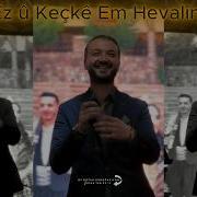 Rojhat Ronahi Ez û Keçkê Em Hevalin