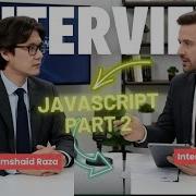 Собеседование на должность фронтенд разработчика часть 2 Освойте продвинутые концепции JavaScript