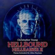 Christopher Young Hellbound Hellraiser II Theme Extended By Gilles Nuytens
