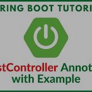 Spring RestController Annotation With Example