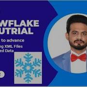 Working With XML Data In Snowflake Handle Semi Structured Data Like A Pro