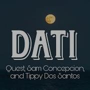 Dati Quest Sam Concepcion And Tippy Dos Santos Lyrics
