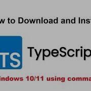 How To Download And Install Typescript On Windows 10 11 Part 5