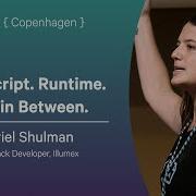 Typescript Runtime And In Between Ariel Shulman NDC Copenhagen 2025