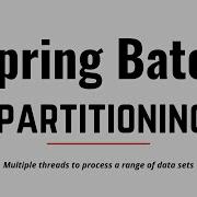 Interview QA Spring Batch Partitioning Example Scaling And Parallel Processing JavaTechie