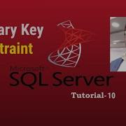 SQL Server Tutorial 10 Primary Key Constraint Aksadur Bangla