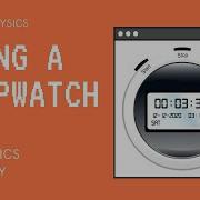 2 Using A Stopwatch Animation Physique Physics Animation
