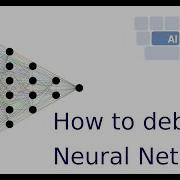 Lesson4 How To Debug A Neural Network Part 1