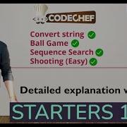 Codechef Starters 151 Shooting Easy Sequence Search Ball Game Convert String Editorial