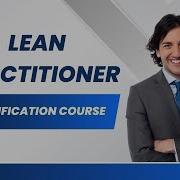 Lean Practitioner Certification Course