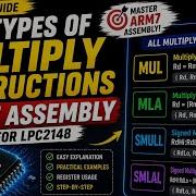 ARM LPC2148 Assembly All Multiplication Instructions Explained MUL MLA SMULL SMLAL In Keil