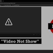 Video Not Working In HTML 5 Fix This Problem Viral Youtube