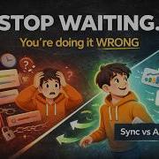 Sync Vs Async Explained Simply When To Use What System Design Basics