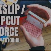 BACKSLiP FORCE SLiP CUT FORCE In Depth TUTORiAL Card Magic Trick