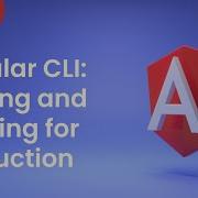 Angular Tutorial 4 Angular CLI Serving And Building For Production