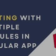 27 Routing With Multiple Modules In Angular 14 Application
