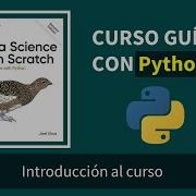 1 Introducción Al Curso Ciencia De Datos Desde Cero Con Python
