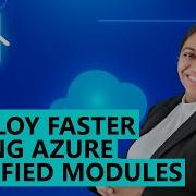 Deploy Faster With Azure Verified Modules
