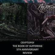 Cryptopsy The Book Of Suffering Tome I II 5th Anniversary REVIEW