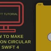 How To Make UIButton Circular In Swift 4
