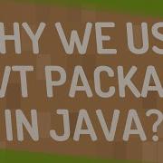Why We Use AWT Package In Java