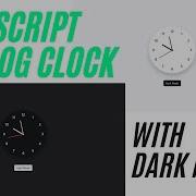 Analog Clock Using HTML CSS JavaScript With Dark Mode JavaScript Clock Project Webdevelopment