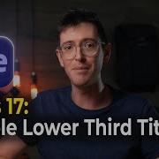 Beginner Animation Tutorial In After Effects Class 17 Simple Lower Third Titles