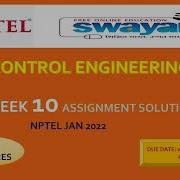 100 WEEK 10 CONTROL ENGINEERING ASSIGNMENT SOLUTION