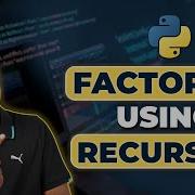 41 Учебник Python для начинающих Факториал с использованием рекурсии