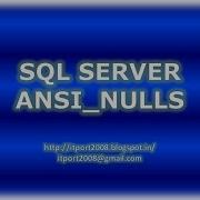 ANSI NULLS In SQL Server