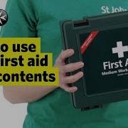 How To Use Your First Aid Kit Contents First Aid Training St John Ambulance