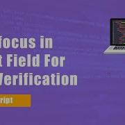How To Create Auto Focus Input Field OTP Page With Autofocus Input Fields Devscore