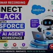 Salesforce Agentforce Webinar Salesforce Slack Integration Build Deploy AI Agents To Slack