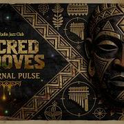 Enter The Flow State Hypnotic Tribal Jazz Ritual For Creative Concentration