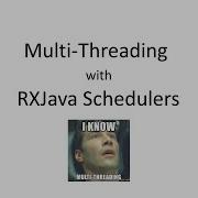 RXJava Threading Operators Schedulers SubscribeOn And ObserveOn