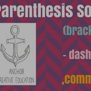 The Parenthesis Song BRACKETS COMMAS And DASHES