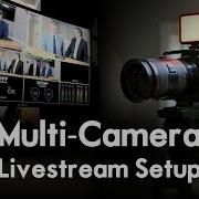 My Multi Camera Livestream Setup Budget Setup