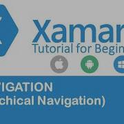 Xamarin Forms 32 Navigation Hierarchical Navigation