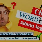 How To Change WP Admin Url For Wordpress Website Hide Your WP Admin And Protect Your Website