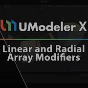 21 UModeler X Linear And Radial Array Modifier