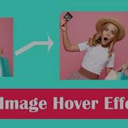 Image Hover Effect Using Only HTML CSS