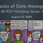 Data Management Workshop Series 1 Of 3 The Basics Of Data Management