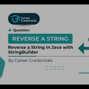 Java Tutorials Reverse A String Using StringBuilder Career Credentials Getplaced