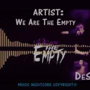 We Are The Empty DeSense