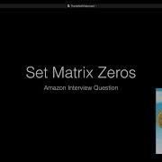 Amazon Interview Question Set Matrix Zeros Solution With Code InterviewBit Problem