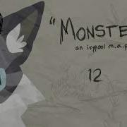 Monster Two Week Ivypool Stylized PMV MAP BACKUPS OPEN 12 26 DONE