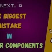 The Biggest Mistake In Server Components Next Js
