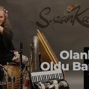 Suzan Kardeş Olanlar Oldu Bana Feat Demet Akbağ Official Audio