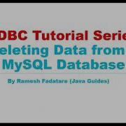 JDBC Tutorial Part 6 Deleting Data From A MySQL Database