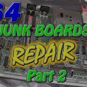 Commodore 64 C64 Junk Board Repairs Part 2